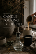 Candle Pouring Experience